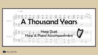 A Thousand Years - Harp Duet / Harp & Piano [SHEET MUSIC] - Harp With Me