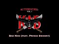 Kodak Black - Bad Man feat. Prince Swanny [Official Audio]