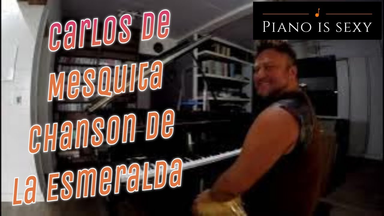 Carlos de Mesquita - Chanson de la Esmeralda