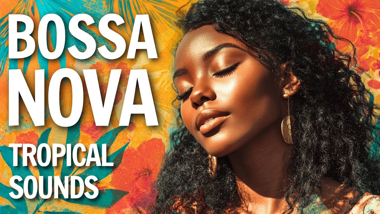 BOSSA NOVA LOUNGE MUSIC 2026 🎧✨ Refined Brazilian Vibes for Work & Wine 🍷🎶