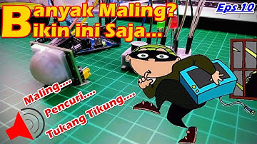 Tutorial Cara Membuat Alarm Maling - arduino project indonesia sederhana
