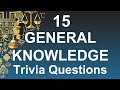 15 Trivia Questions (General Knowledge) #2 ⭐ | General Knowledge Questions &amp; Answers |