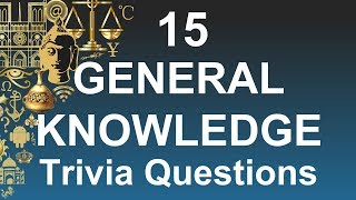 15 Trivia Questions (General Knowledge) #2 ⭐ | General Knowledge Questions &amp; Answers |