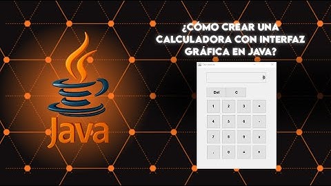 ¿Cómo crear una calculadora con interfaz gráfica en Java? + Codigo
