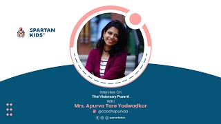 Interview with Mrs. Apurva Tare Yadwadkar 🙎‍♀️ on  The Visionary Parent