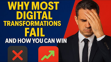 Why Digital Transformations Fail (and How to Fix Them)