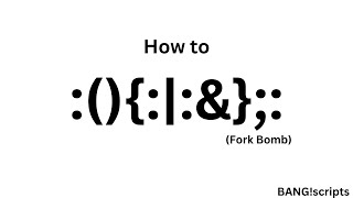 Fork Bomb Tutorial
