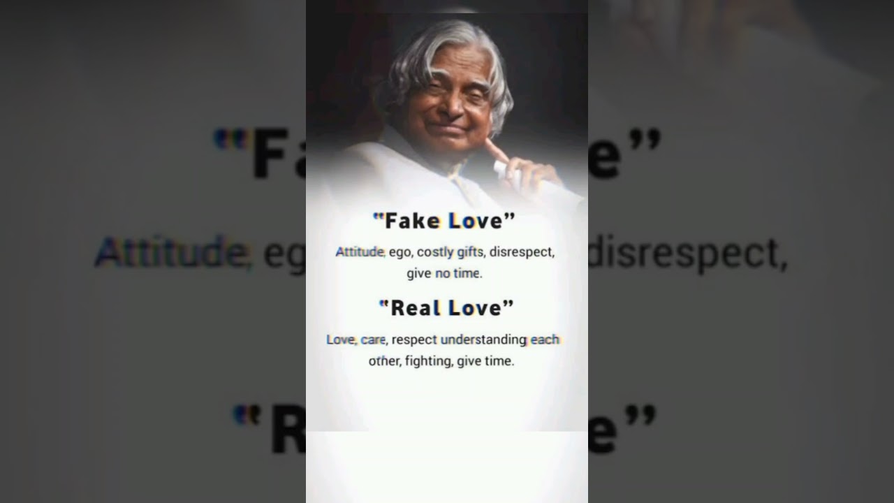 Fake Love By Dr APJ Abdul Kalam motivational quotes 