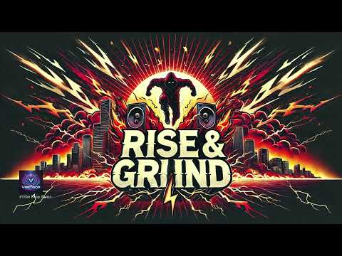 RISE & GRIND