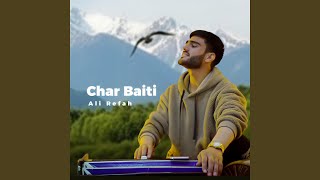 Char Baiti Nala hae Ashiq - Ali Refah