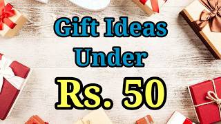 Top 25 Gift Ideas Under Rs. 50 Online Gift Under 50 Products Under 50 Cheapest Gift Ideas