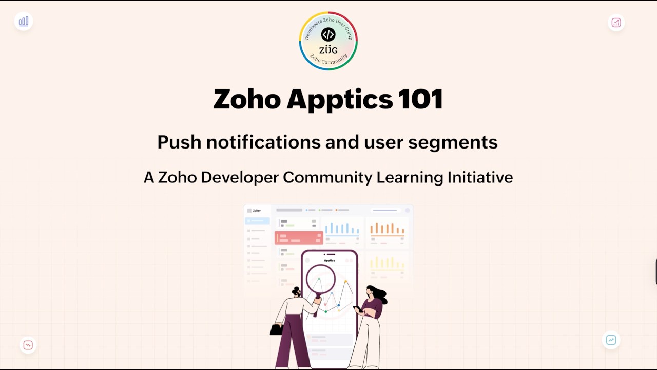 Zoho Apptics 101 – Part 7 – Push Notifications and User Segments