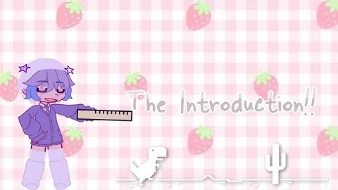 ⋆𐙚₊˚⊹♡ || The Introduction! First video. || ₊˚⊹♡