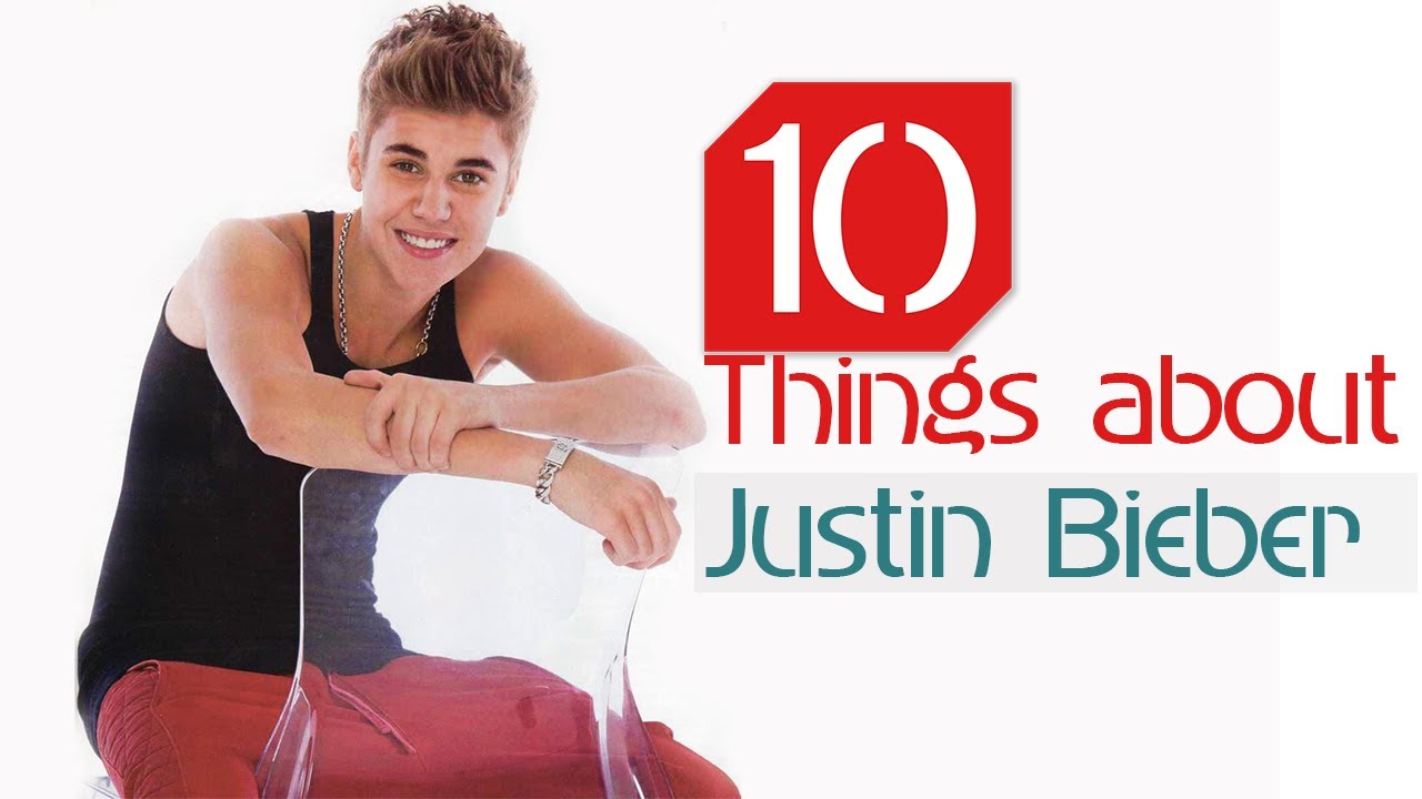 10 Things you didn't know about Justin Bieber - YouTube