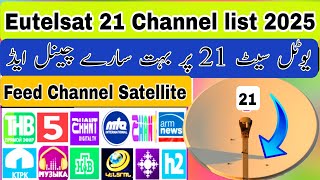 Eutelsat 21 Channel list,,feed Channel Open, How To Set eutelsat 21 on 2 feet dish antenna
