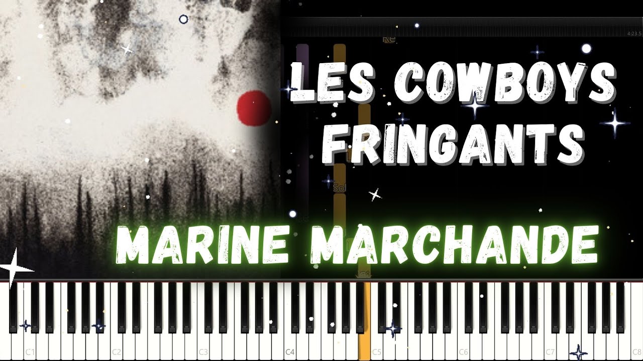 Les Cowboys Fringants - Marine marchande - Piano Tutorial + paroles (lyrics)