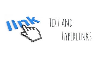 Lecture 10 - Texts and Hyperlinks