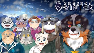 【Project Winter】初めての雪山人狼ゲーム！とりあえずみんな〇っちゃう～「コラボ配信」