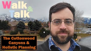 Walk & Talk: The Cottonwood Canyons and Holistic Planning