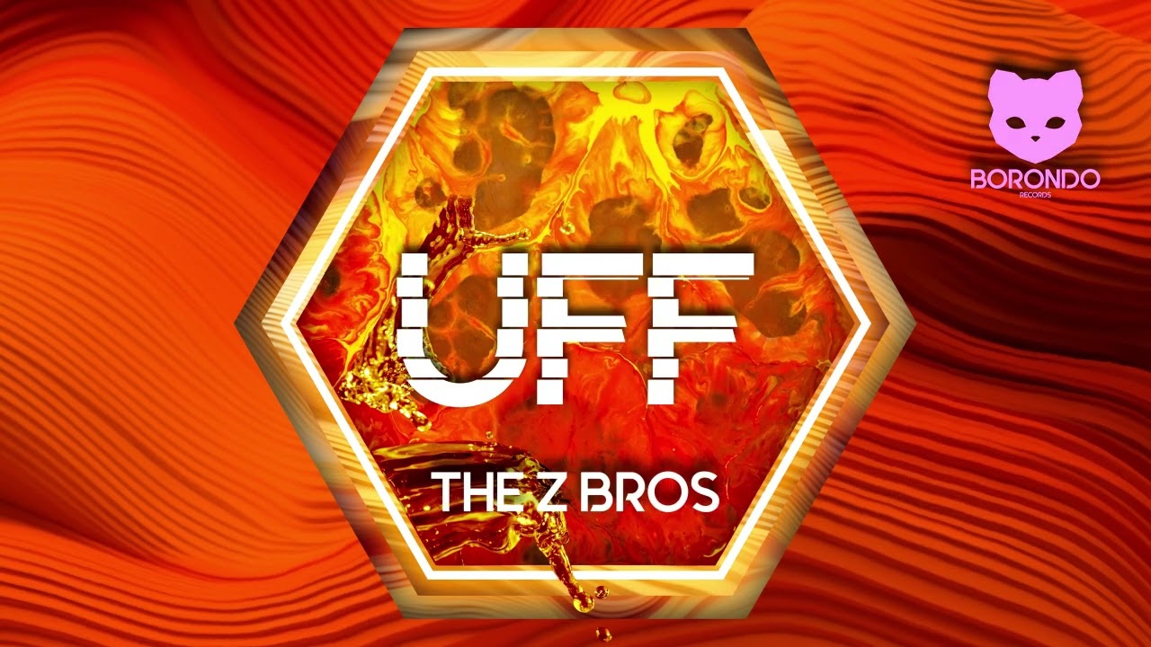 The Z Bros - Uff (original mix) adlı videoyu YouTube'da izle The Z Bros - Uff (original mix) adlı videoyu YouTube'da izle