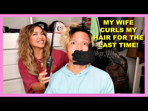 MY WIFE CURLS MY HAIR FOR THE LAST TIME!