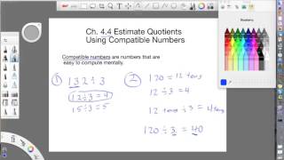 4th 4.5 Estimate Quotients Using Compatible Numbers