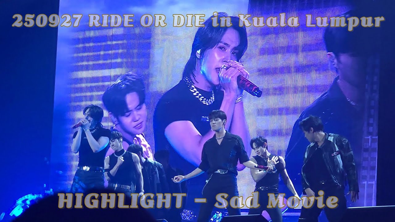 [비스트 - BEAST] 250927 RIDE OR DIE in Kuala Lumpur HIGHLIGHT (하이라이트) - Sad Movie (LIVE)