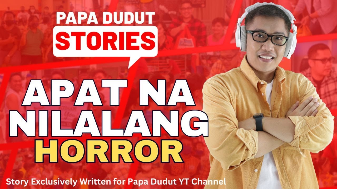 APAT NA NILALANG | RED | PAPA DUDUT STORIES HORROR