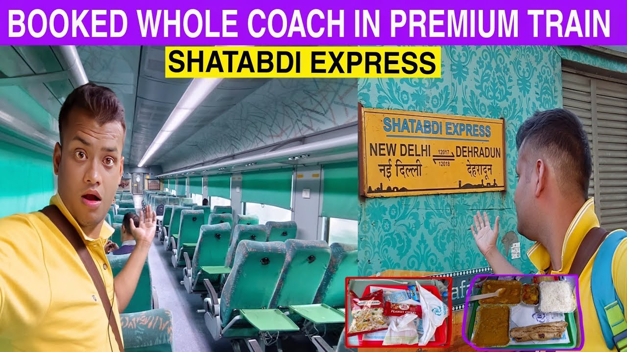 12018 Dehradun New Delhi SHATABDI EXPRESS Journey In AC Chair Car - YouTube