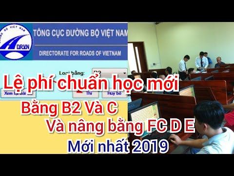 Video Lệ phí chuẩn khi thi mới bằng lái B2 C, và nâng cấp... - YouTube