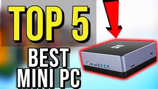 ✅ TOP 5: Best Mini PC 2019