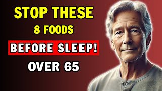 8 Foods You Must Avoid Before Bed If You're Over 65 | Wise Elders