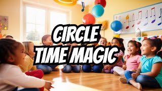 Ignite Joy and Learning with the Best Morning Circle Time Songs for Preschool