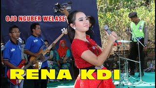 Ojo nguber welase - RENA KDI NEW DUTA Music NGK Audio Malo 2017 Cah TeamLo Punya