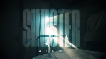 VILE – Sinister (Official Video)