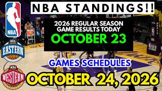 NBA STANDING TODAY as of OCTOBER 23, 2026 | SCHEDULES OCTOBER 24, 2026 #nba #usa #lebronjames