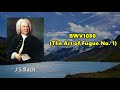 J. S. Bach / The Art of Fugue No. 1