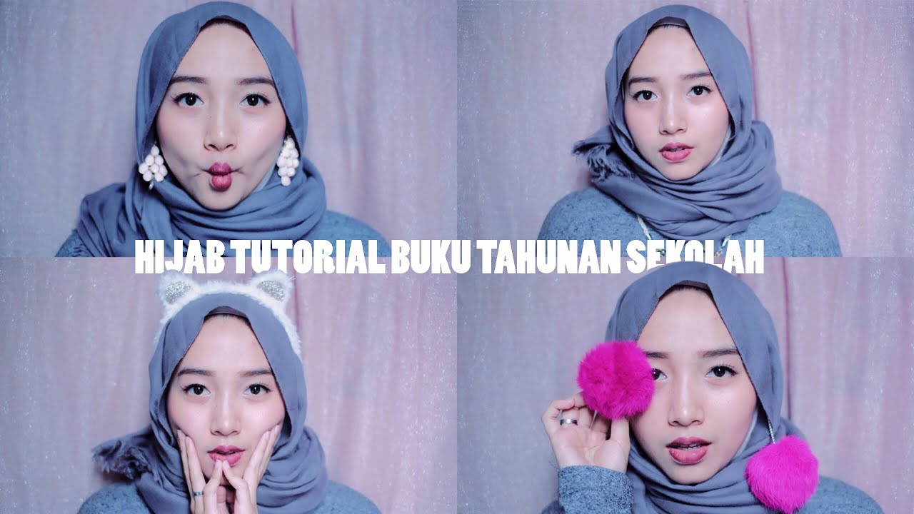 HIJAB TUTORIAL BUKU TAHUNAN SEKOLAH