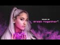 Ariana Grande, imaginelust - Great Together (Audio)