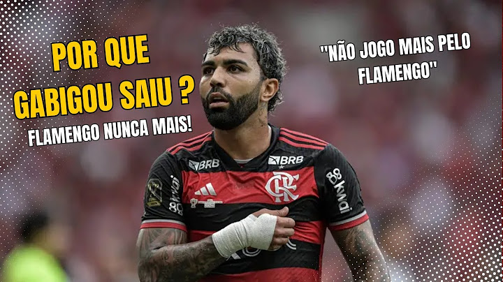 ADEUS, GABIGOL! ÍDOLO CONFIRMA SAÍDA DO FLAMENGO, DETONA TITE E AGRADECE À TORCIDA | CAMISA 10