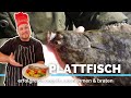 PLATTFISCH erfolgreich angeln, ausnehmen und braten