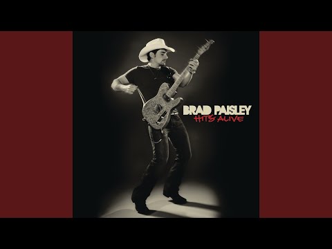 Brad Paisley - Alcohol