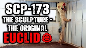SCP 173 - The Sculpture - The Original : Object Class - Euclid