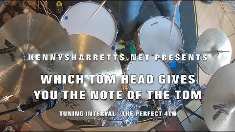 HOW TO TUNE A DRUM: WHICH TOM HEAD GIVES YOU THE NOTE OF THE TOM - Perfect 4th Interval