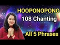 Hooponopono prayer 108 chanting  all 5 phrases  hooponopono lawofattraction