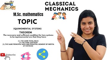 L-13|| Equimomental systems||classical mechanics
