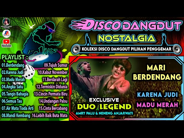 Disco Dangdut Nostalgia | Amry Palu u0026 Neneng Anjarwati | Koleksi Pilihan Penggemar - Berdendang class=