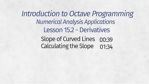 Octave Programming Lesson 15.2 - Derivatives
