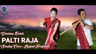 Gondang Batak / PALTI RAJA / Versi Terbaru / Covered by : Rajumi Panjaitan