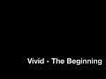 Vivid - The Beginning